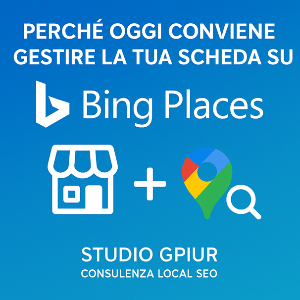 Perch&egrave; oggi conviene gestire la tua scheda Bing Places